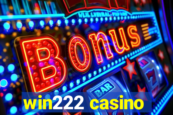 win222 casino